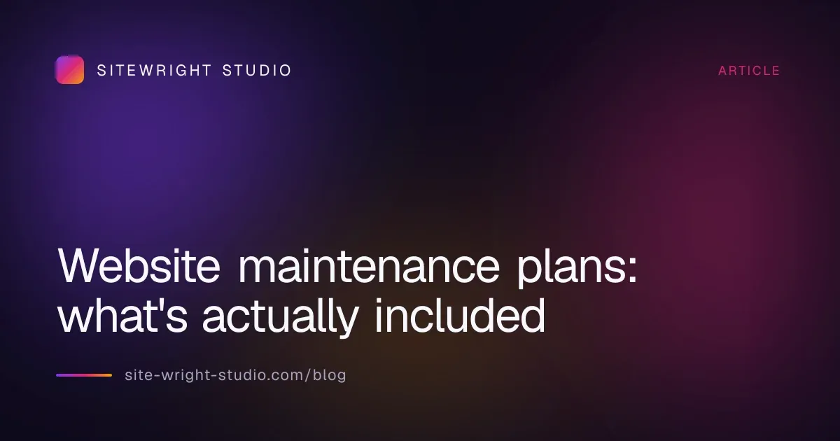 Website maintenance plans: what's actually included